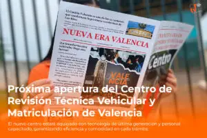 Próxima apertura del Centro de Revisión Técnica Vehicular y Matriculación de Valencia
